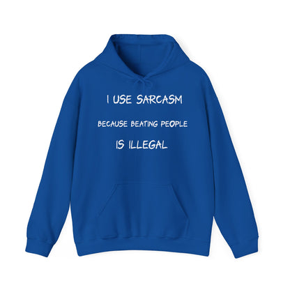 Sarcastic Hoodie - Dark Humor Quote Print